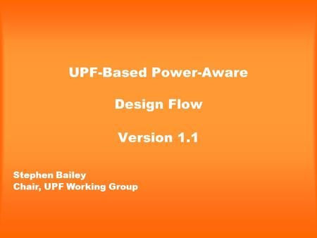 UPF-Based Power-Aware Design Flow Version 1.1