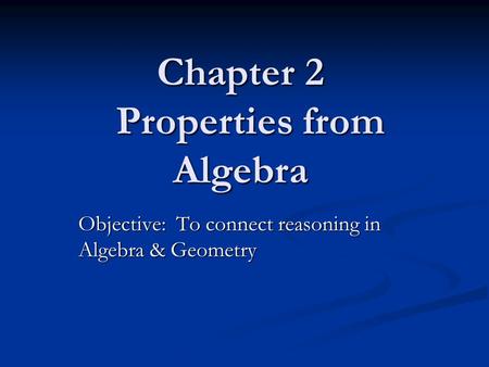 Chapter 2 Properties from Algebra