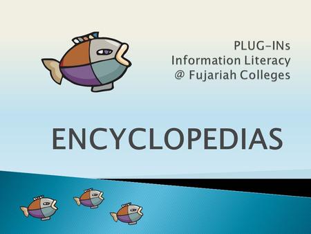 ENCYCLOPEDIAS. An encyclopedia is a book with a collection of information about many subjects. What is an encyclopedia exactly?