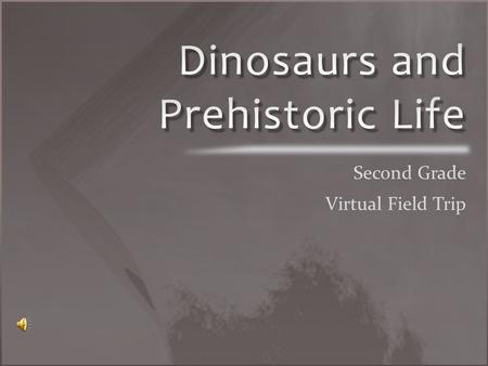 How Can We Learn About Fossils? LEARN FROM THE PAST LEARN FROM FOSSILS DINOSAURSNEW DISCOVERIES GLOSSARY 1 2 RESOURCES VIDEO.