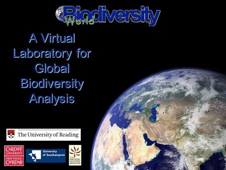A Virtual Laboratory for Global Biodiversity Analysis.