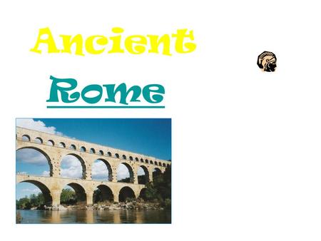 Ancient Rome.