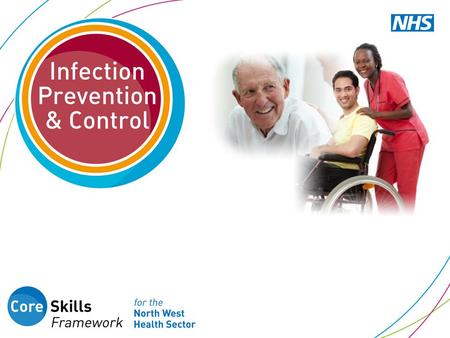 What you will learn in this session 1.How you can contribute to infection prevention and control 2.Local policies and procedures for infection prevention.