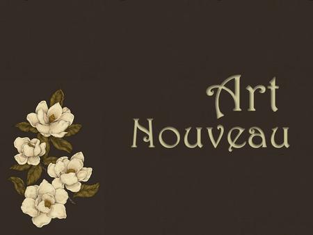 Art Nouveau international decorative style that emerged in Brussels around 1900. a new art form, an original artistic and decorative movement inspired.