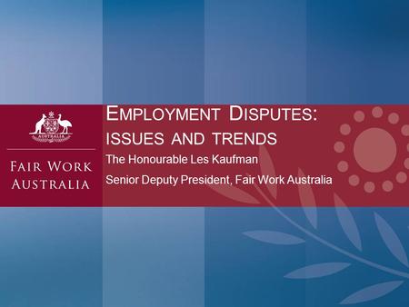 Employment Disputes: issues and trends
