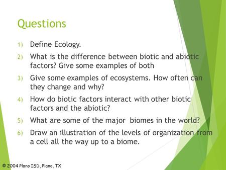 Questions Define Ecology.