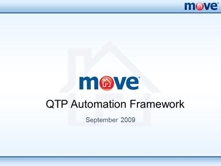 September 2009 QTP Automation Framework. Objective  Introduction to Automation  Benefits of Automated Testing  Automated Testing Process  Introduction.