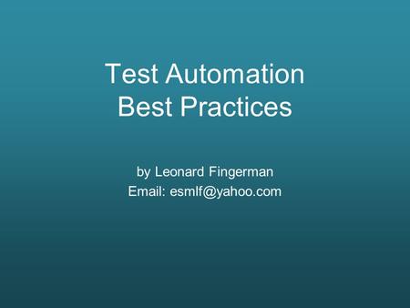 Test Automation Best Practices