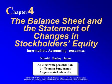 The Balance Sheet and the Statement of Changes in Stockholders’ Equity