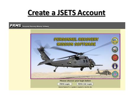 Create a JSETS Account JSETS is the national registration database for survival locator beacons. With the assistance of the National Oceanic and Atmospheric.