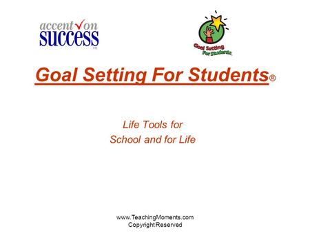 Goal Setting For Students®