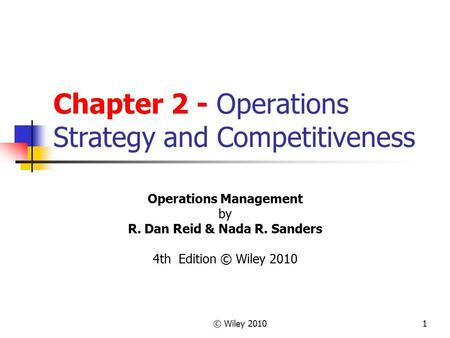 Chapter 2 - Operations Strategy and Competitiveness