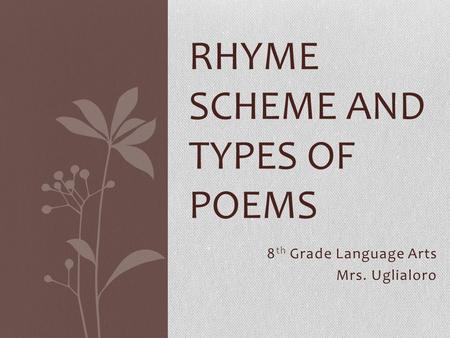 Rhyme scheme and types of poems