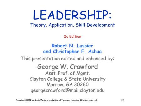 LEADERSHIP: Theory, Application, Skill Development 2d Edition Robert N