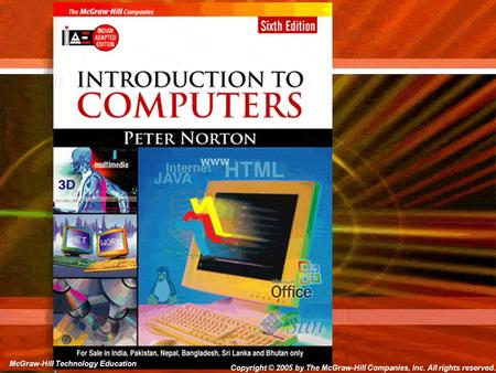 Copyright © 2006 by The McGraw-Hill Companies, Inc. All rights reserved. McGraw-Hill Technology Education Copyright © 2005 by The McGraw-Hill Companies,