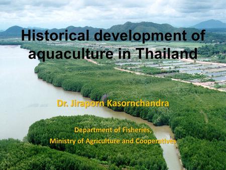 Historical development of aquaculture in Thailand