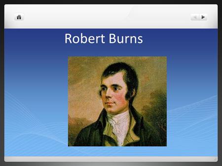 Robert Burns.