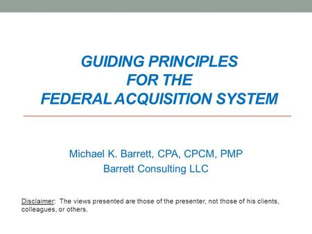 Guiding principles for the Federal acquisition system
