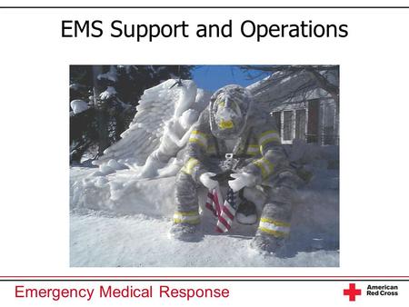 EMS Support and Operations
