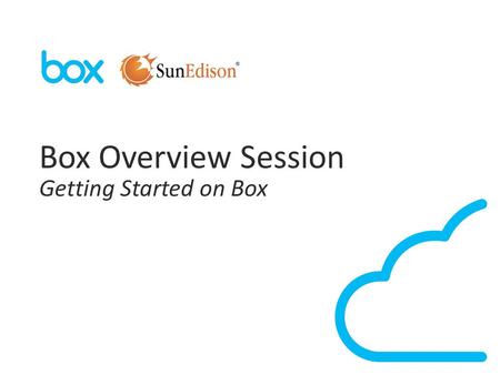 1 Box Overview Session Getting Started on Box. 2 Agenda What is Box? 1 2 3 Box Basics Live Q&A.