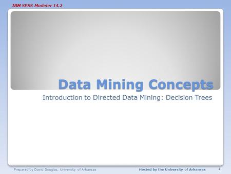 Introduction to Directed Data Mining: Decision Trees