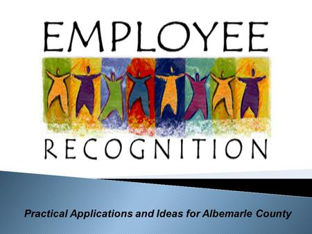 Practical Applications and Ideas for Albemarle County.