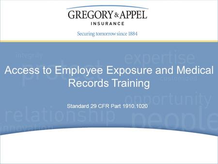 Standard 29 CFR Part 1910.1020 Access to Employee Exposure and Medical Records Training.