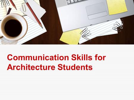Communication Skills for Architecture Students