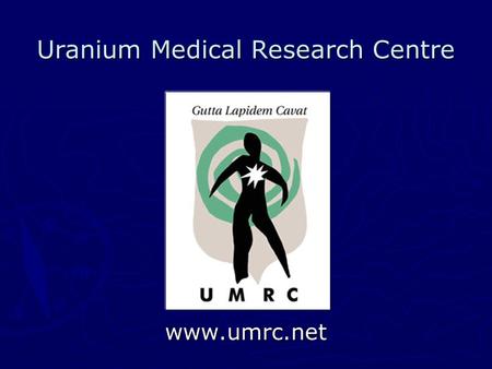 Uranium Medical Research Centre www.umrc.net. The Analysis of Uranium Isotopes Abundance and Ratios in the Civilian Population of Eastern Afghanistan.