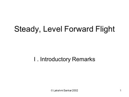 Steady, Level Forward Flight