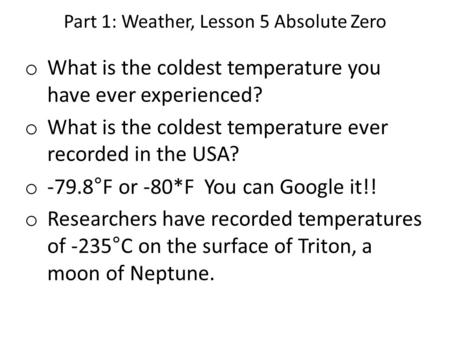 Part 1: Weather, Lesson 5 Absolute Zero