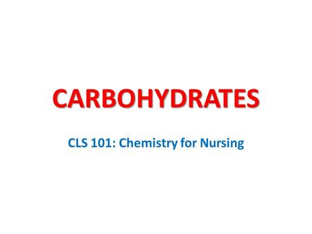 CLS 101: Chemistry for Nursing