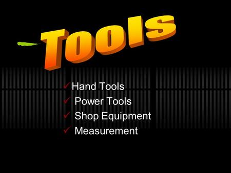 Hand Tools Power Tools Shop Equipment Measurement.