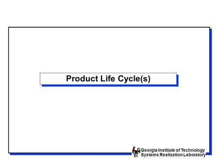 Product Life Cycle(s).