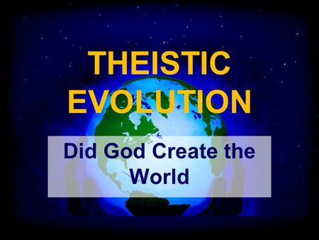 Did God Create the World