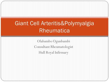 Giant Cell Arteritis&Polymyalgia Rheumatica