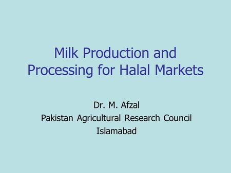 Milk Production and Processing for Halal Markets