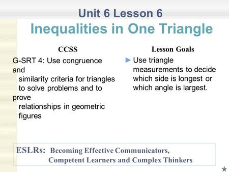 Unit 6 Lesson 6 Inequalities in One Triangle