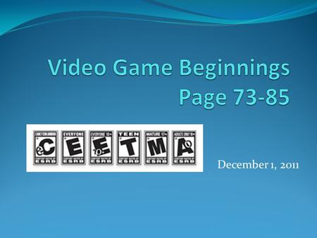 December 1, 2011. The Beginnings! Video Games started to be developed as early as 1947! First patent was on January 25, 1947. The Game was Pong!