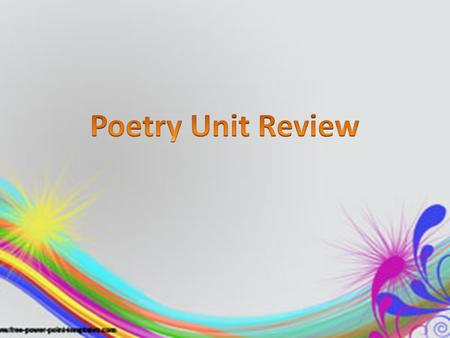Poetry Unit Review.