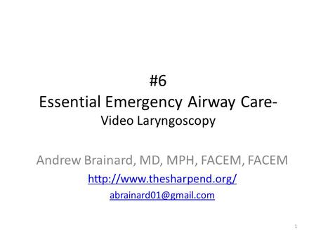#6 Essential Emergency Airway Care-Video Laryngoscopy