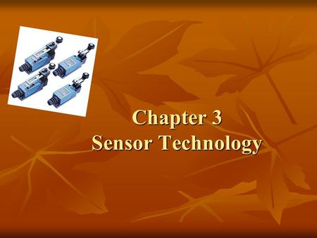 Chapter 3 Sensor Technology