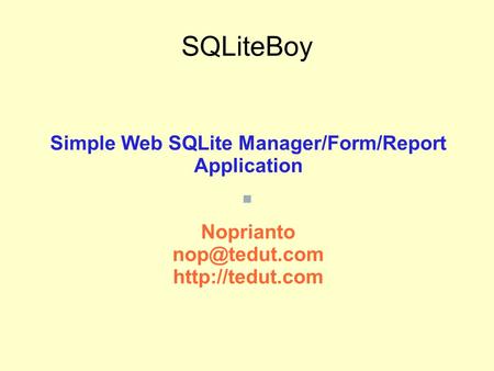 Simple Web SQLite Manager/Form/Report