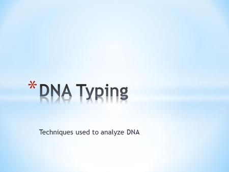 Techniques used to analyze DNA. DNA Replication DNA replicates itself prior to cell division. DNA replication begins with the unwinding of the DNA strands.