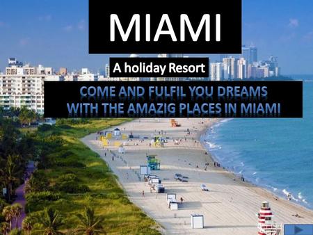 Miami is located along the Atlantic coast in south eastern Florida. Miami is situated on a wide plain lying between the Florida Everglades and Biscayne.