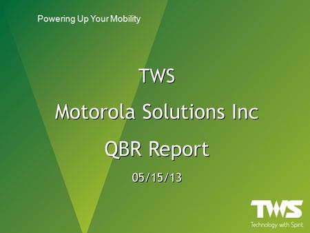 Motorola Solutions Inc QBR Report