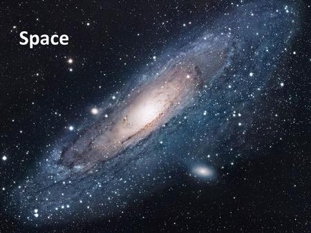 Space. The Universe:  nceopticsu/powersof10/index.html  nceopticsu/powersof10/index.html.
