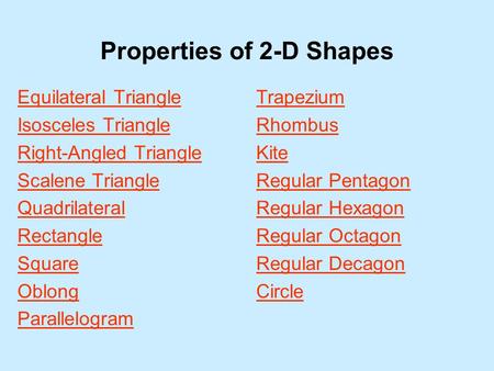 Properties of 2-D Shapes