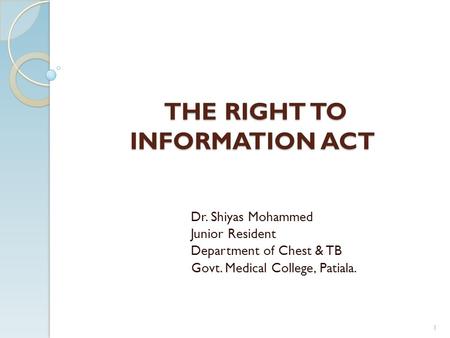 THE RIGHT TO INFORMATION ACT