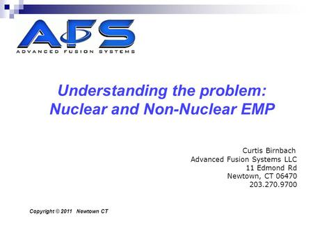 Understanding the problem: Nuclear and Non-Nuclear EMP